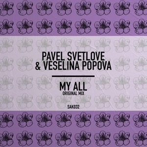 Pavel Svetlove - My All (Original Mix)