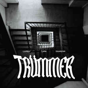 TRÜMMER (Explicit)