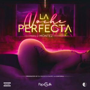 La Noche Perfecta (Explicit)