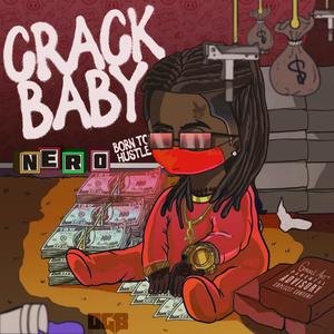 Crack Baby (Deluxe) [Explicit]