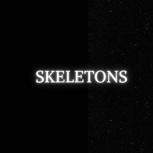 SKELETONS