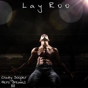 Crazy Sooper Hero Dreams III (Explicit)