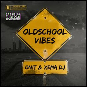 Oldschool Vibes (feat. Xema Dj) [Radio Edit]