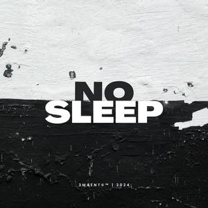 No sleep (Explicit)