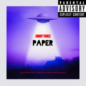 Paper (feat. Jimmytunes) (Explicit)