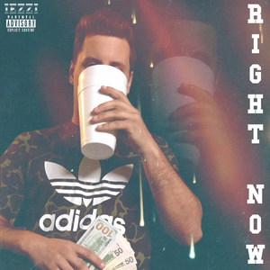 Right Now (Explicit)