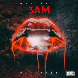 3am (Explicit)