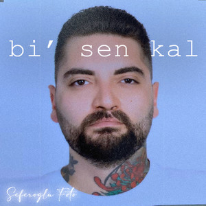 bi' sen kal (Explicit)