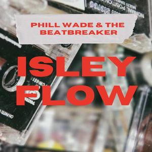 ISLEY FLOW FREESTYLE (Explicit)