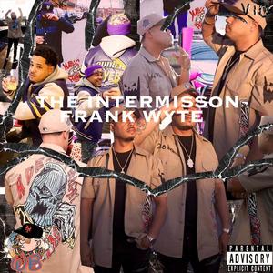 The Intermission (Explicit)