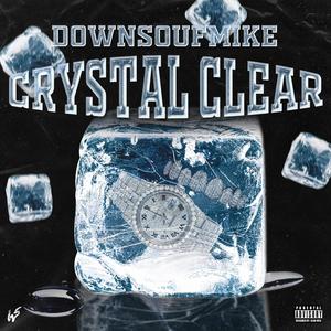 Crystal Clear (Explicit)