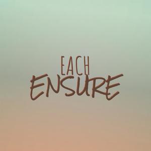 Each Ensure