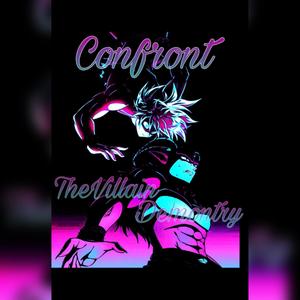 Confront (Explicit)