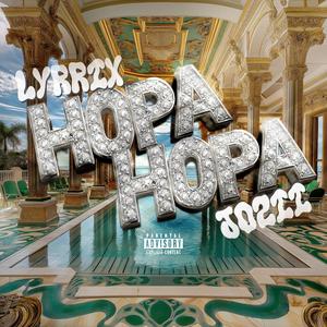 Hopa Hopa (feat. Jozii) (Explicit)