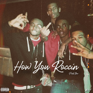 How You Rockin, Pt. 1 (Explicit)