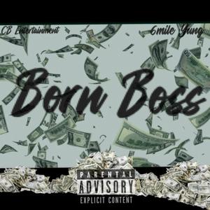 Born Boss (Explicit)