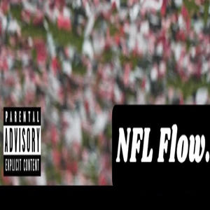 NFL Flow. (Explicit)