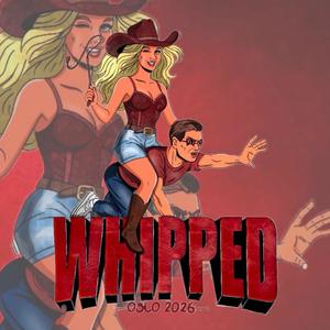 Whipped 2026 (Hjemmesnekk) (feat. Whipped, Shaiciara, Willz, Ziggy, Daniboy, Embz, Idaho & IceySpicey) (Explicit)