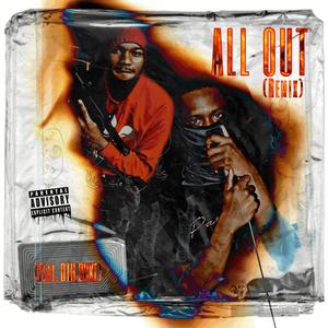 All Out(feat. DTH Duke) (Remix|Explicit)