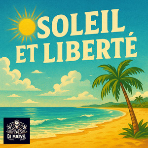 Soleil et liberté