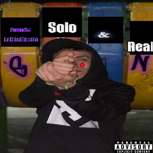 Solo & Real (Explicit)