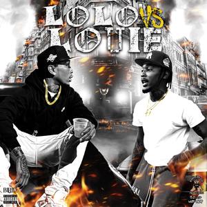 LOLO VS LOUIE (Explicit)