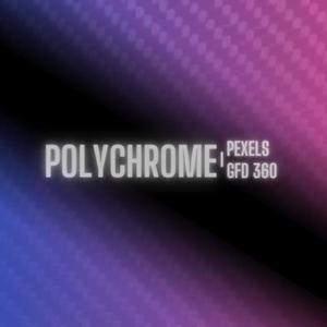 Polychrome (feat. GFD 360)