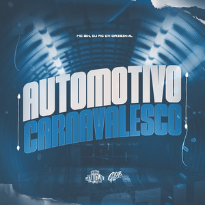 Automotivo Carnavalesco (Explicit)
