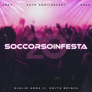 SOCCORSOINFESTA (feat. Edith Brinca)