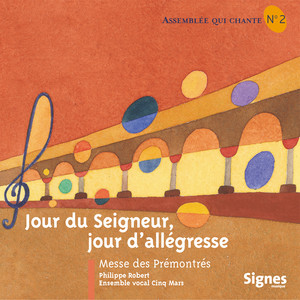 Jour du Seigneur, jour d'allégresse - Messe des Prémontrés