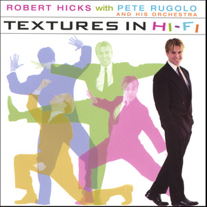 Textures in Hi-Fi with Pete Rugolo and his Orchestra