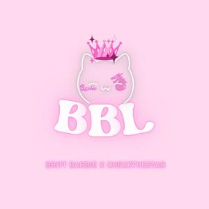 BBL (feat. Britt Barbie Duh)