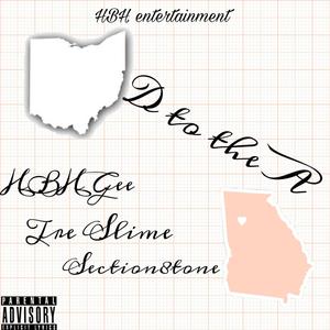 D to the A (feat. Tre slime & Section8Tone) [Explicit]