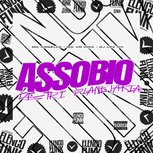 Assobío Destrói Planetaria (Explicit)