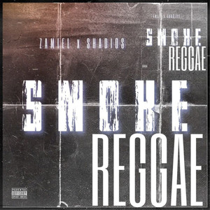 Smoke Reggae (Explicit)