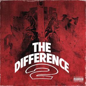 The Difference 2 (Explicit)