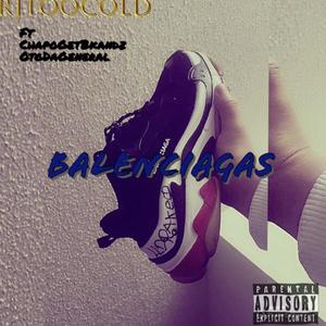 Balenciagas (feat. ChapoGetBkandz & OtgDaGeneral) [Explicit]