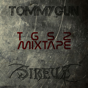 Tgsz Mixtape (Explicit)