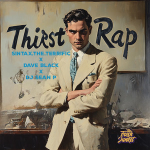 Sintax the Terrific - Thirst Rap