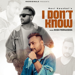 I Don't Know (Explicit)