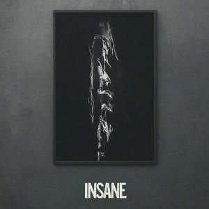 Insane (Explicit)