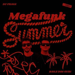 MEGAFUNK SUMMER (Explicit)