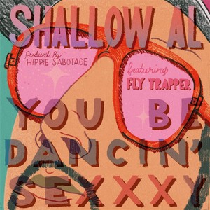 You Be Dancin Sexxxy(feat. Flytrapper)