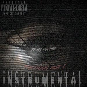 Psychosis Part 2. (Instrumental Version)