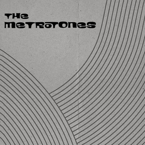 The Metrotones