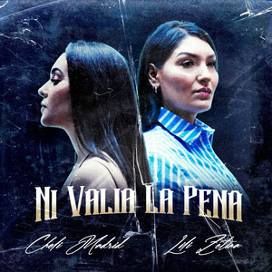 Cheli Madrid - Ni Valia La Pena
