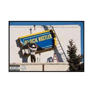 Block Hustler (Explicit)