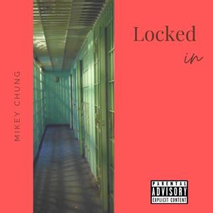 Locked In (Explicit)