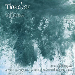 Tionchar / Influence