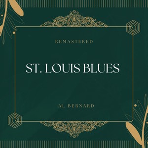 St. Louis Blues (78Rpm Remastered)